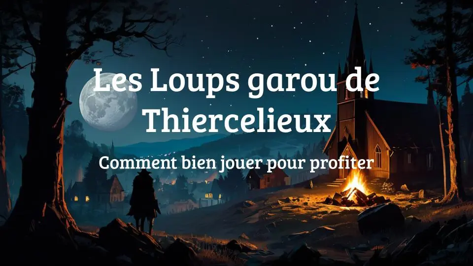 comment jouer loup garou Gaming & Caux